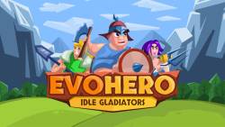 EvoHero - Idle Gladiators thumbnail